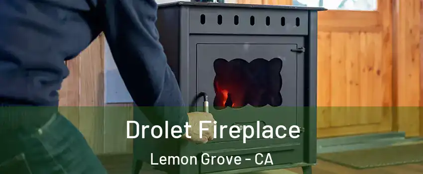  Drolet Fireplace Lemon Grove - CA