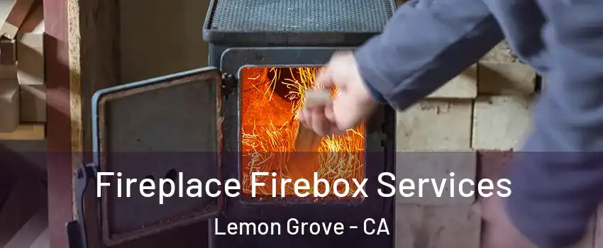  Fireplace Firebox Services Lemon Grove - CA