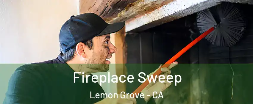 Fireplace Sweep Lemon Grove - CA