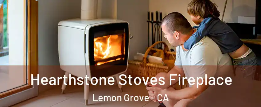  Hearthstone Stoves Fireplace Lemon Grove - CA