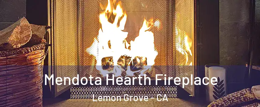  Mendota Hearth Fireplace Lemon Grove - CA