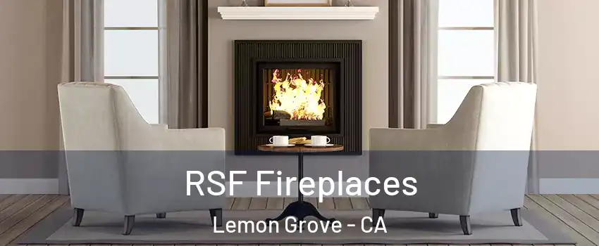  RSF Fireplaces Lemon Grove - CA